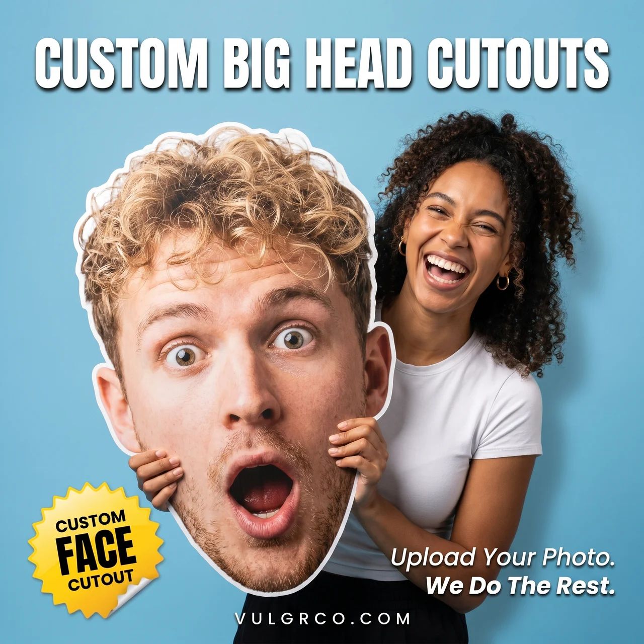 Custom Fun Face Big Head Cutouts